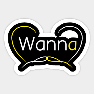 tshirt "wanna" Sticker